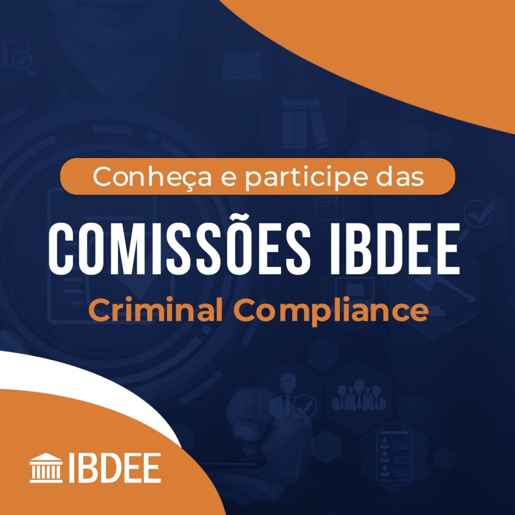 A Comissão de Criminal Compliance do IBDEE tem como MISSÃO incentivar a pesquisa e o conhecimento acerca do compliance no âmbito criminal