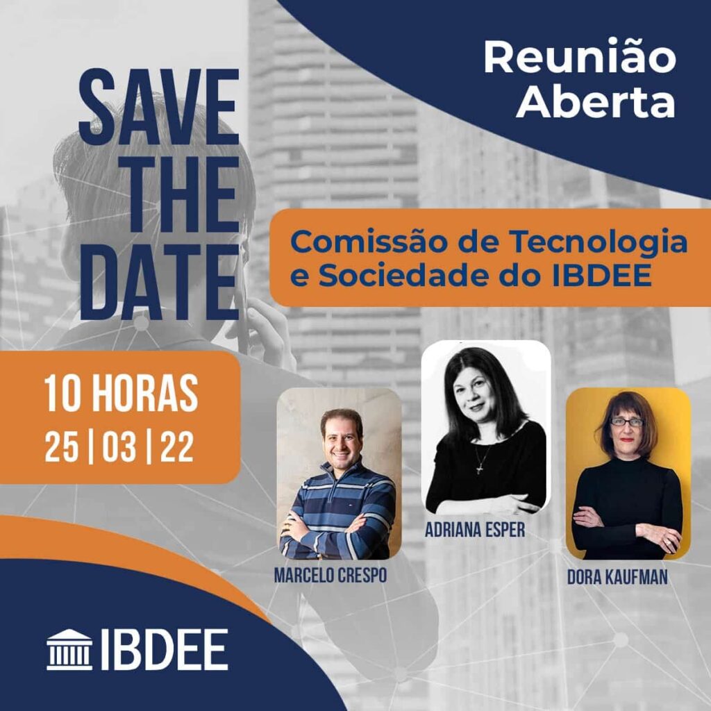Presidente Gabriela Blanchet, a Comissão de Tecnologia e Sociedade do IBDEE recebe a convidada, professora e palestrante especialista em IA