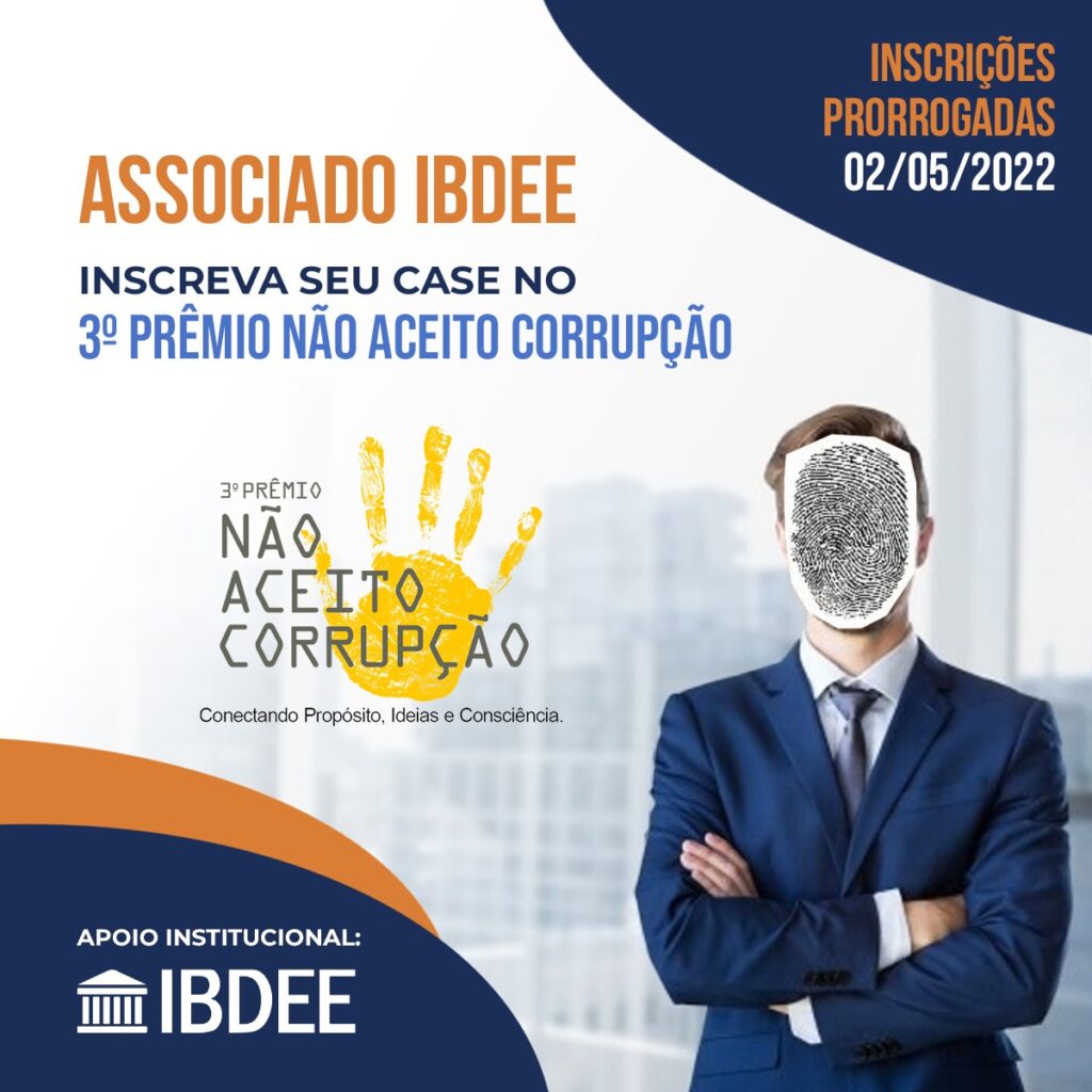 O 3º Prêmio Não Aceito a Corrupção é uma iniciativa do Instituto Não Aceito Corrupção e tem o apoio Institucional do IBDEE